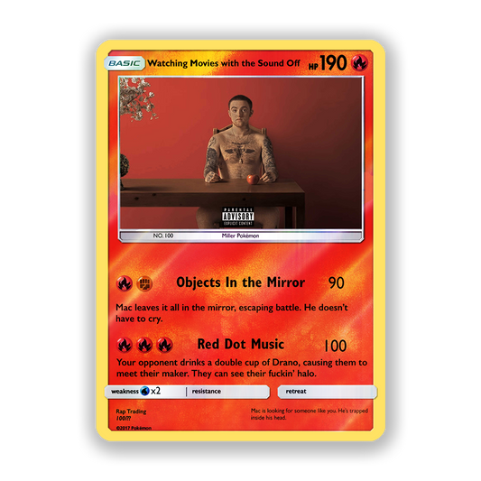 Mac Miller Watching Movies With The Sound Off Holographic Pokémon Card