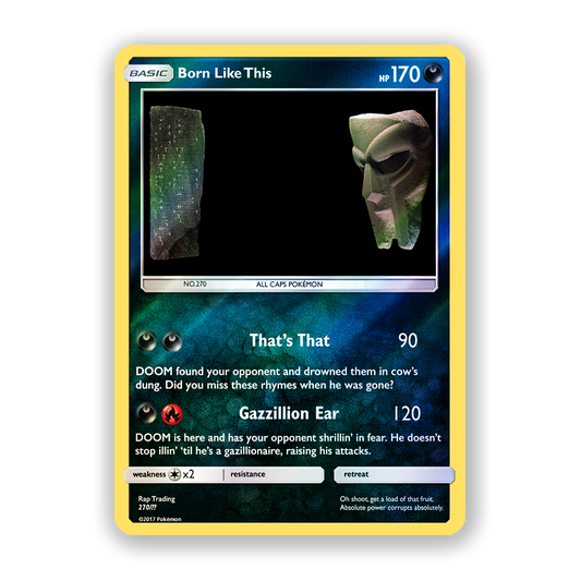 MF DOOM Born Like This Holographic Pokémon Card