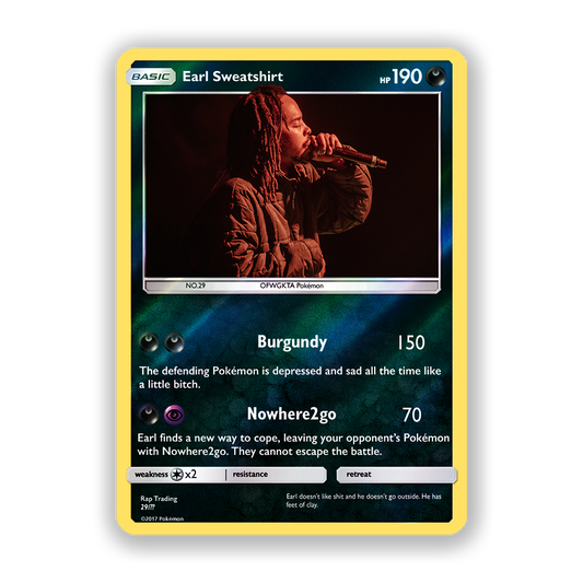 Earl Sweatshirt Holographic Pokémon Card