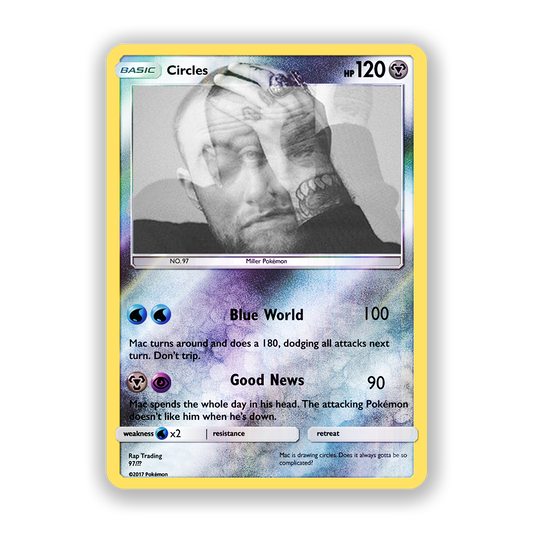 Mac Miller Circles Holographic Pokémon Card